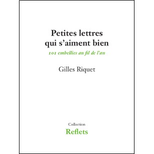 PETITES LETTRES QUI S'AIMENT BIEN