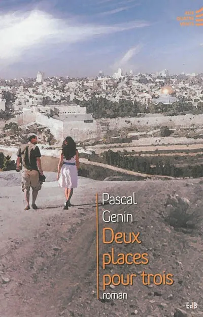DEUX PLACES POUR TROIS