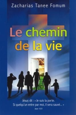 CHEMIN DE LA VIE (LE)