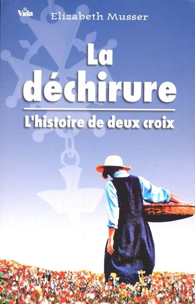 DECHIRURE (LA) HISTOIRE DE DEUX CROIX (REF: 692)