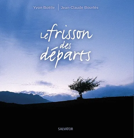 FRISSON DES DEPARTS