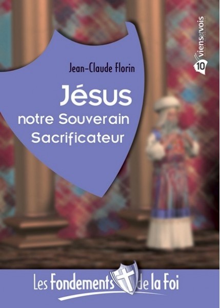 JESUS NOTRE SOUVERAIN SACRIFICATEUR