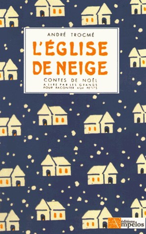 EGLISE DE NEIGE (L')