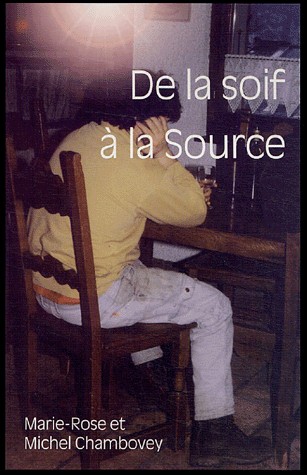 DE LA SOIF A LA SOURCE