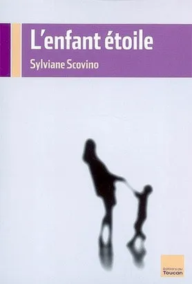 ENFANT ETOILE (L')