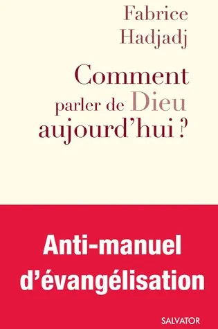 COMMENT PARLER DE DIEU AUJOURD'HUI
