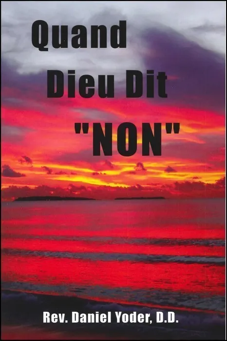 QUAND DIEU DIT NON