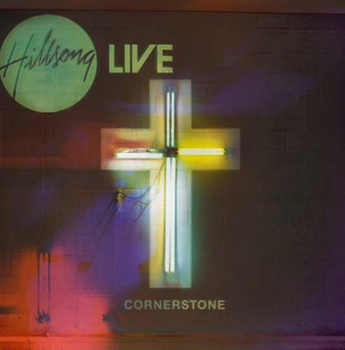 CORNERSTONE HILLSONG CD