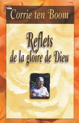 REFLETS DE LA GLOIRE DE DIEU