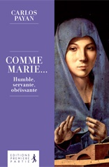 COMME MARIE HUMBLE SERVANTE OBEISSANTE