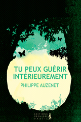 TU PEUX GUERIR INTERIEUREMENT