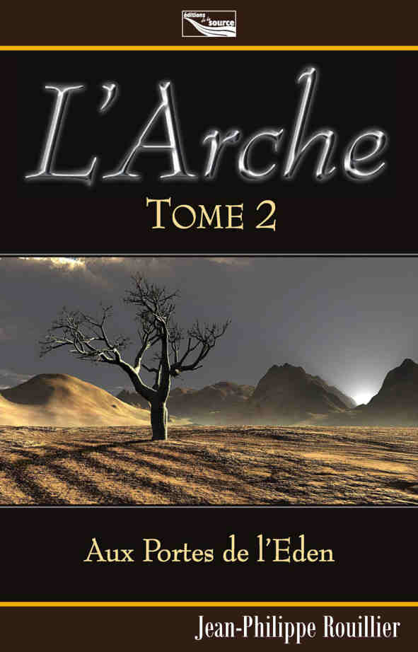 ARCHE (L') TOME 2 - AUX PORTES DE L'EDEN