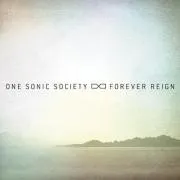 FOREVER REIGN CD - ONE SONIC SOCIETY
