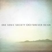 FOREVER REIGN CD - ONE SONIC SOCIETY