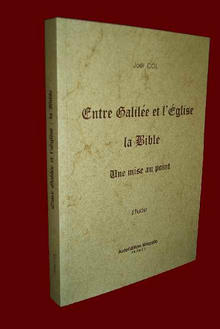 ENTRE GALILEE ET L'EGLISE LA BIBLE