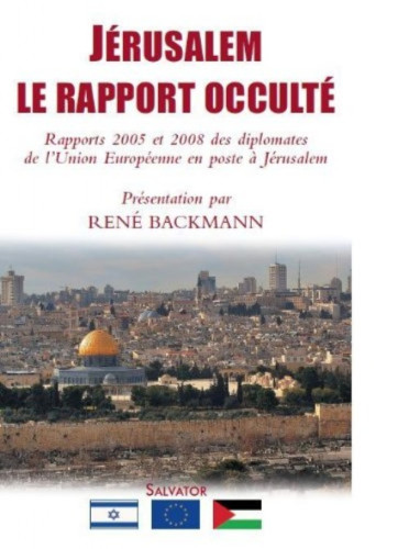 JERUSALEM, LE RAPPORT OCCULTE