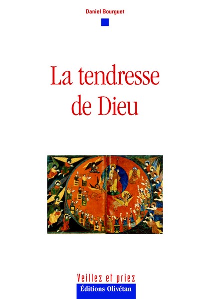 TENDRESSE DE DIEU (LA)