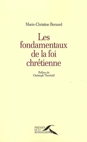 FONDAMENTAUX DE LA FOI CHRETIENNE