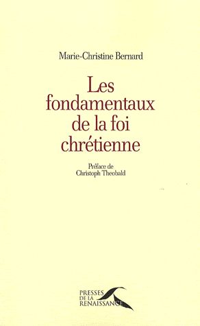 FONDAMENTAUX DE LA FOI CHRETIENNE