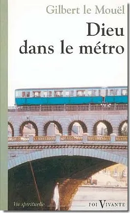 DIEU DANS LE METRO