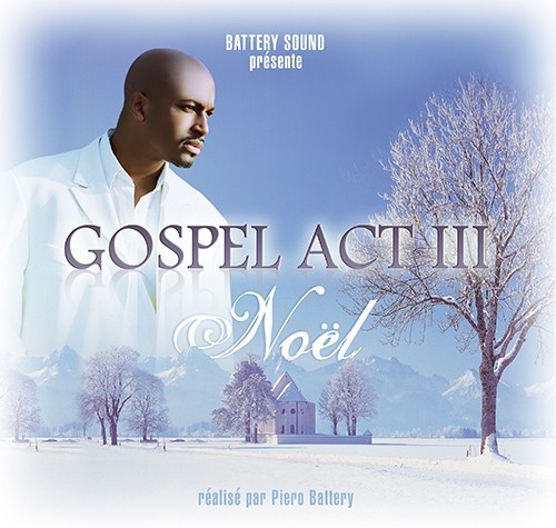 GOSPEL ACT III - NOEL