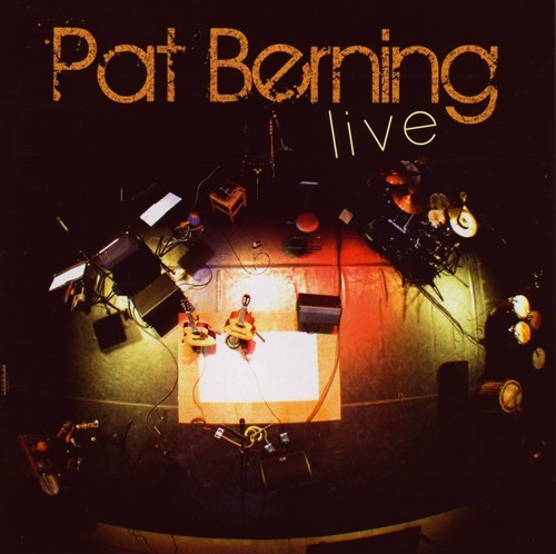 PAT BERNING LIVE CD