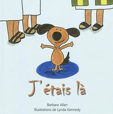 J'ETAIS LA
