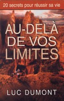 AU DELA DE VOS LIMITES