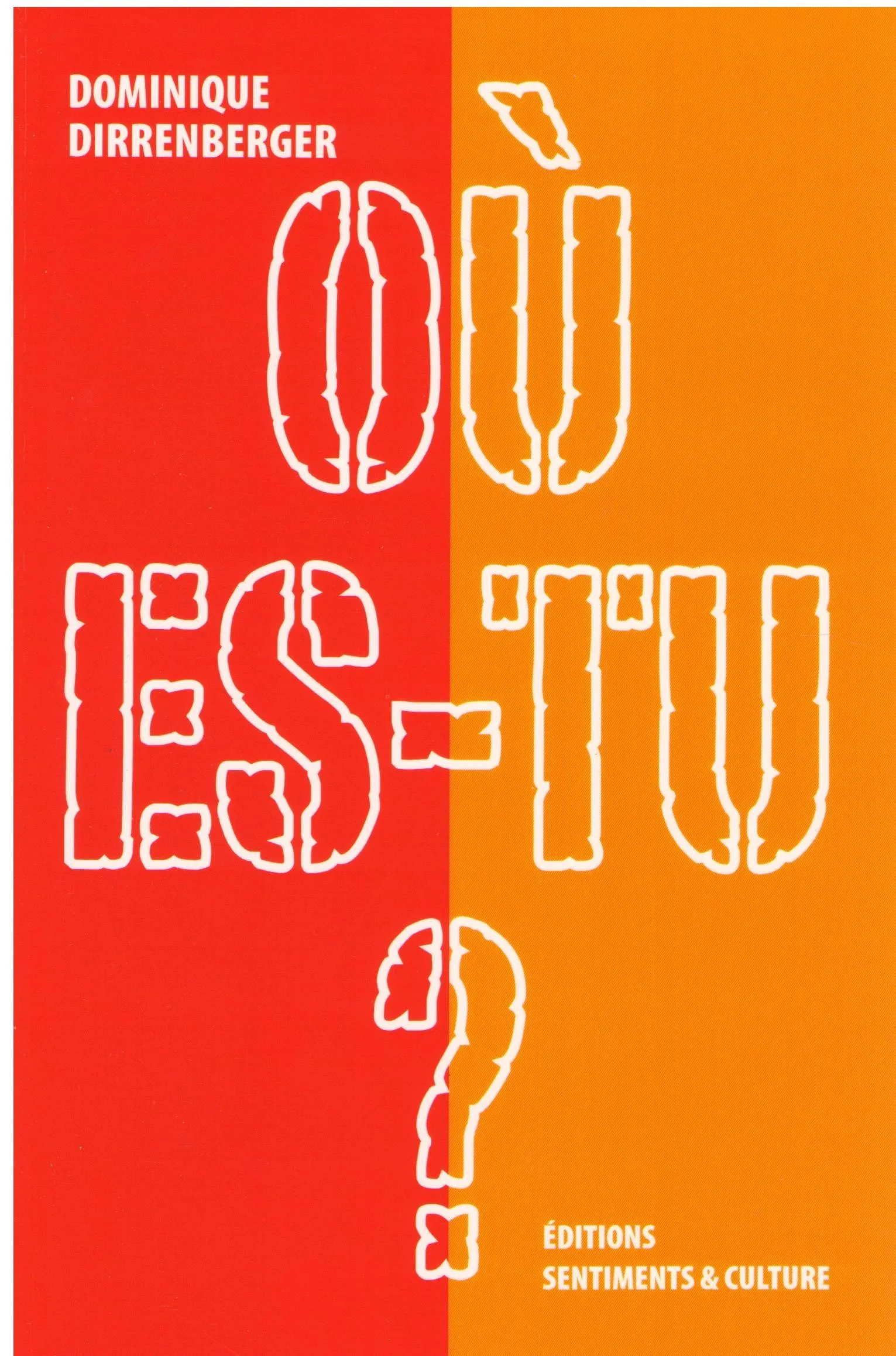 OU ES-TU ?