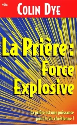 PRIERE FORCE EXPLOSIVE (LA)
