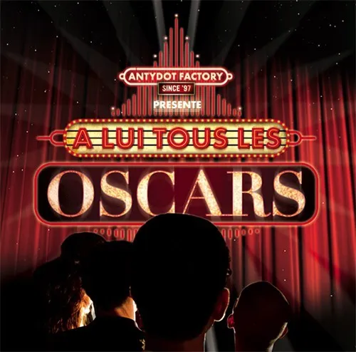 A LUI TOUS LES OSCARS CD
