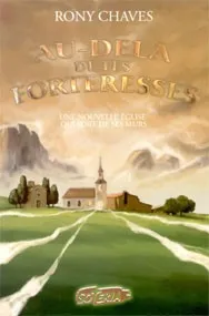 AU DELA DE TES FORTERESSES