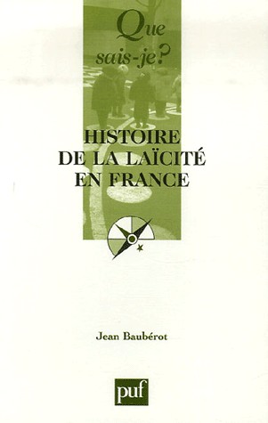 HISTOIRE DE LA LAICITE EN FRANCE 4E ED