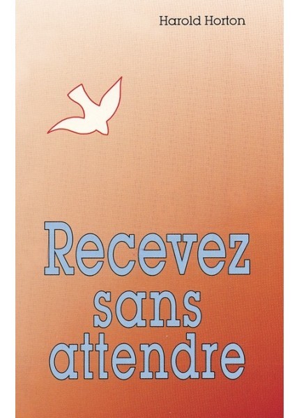 RECEVEZ SANS ATTENDRE