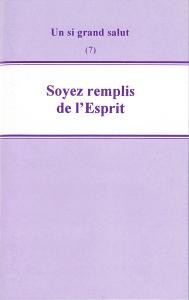 SOYEZ REMPLIS DE L'ESPRIT