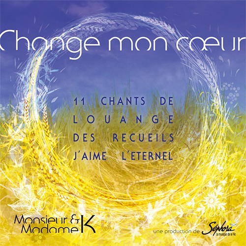 CHANGE MON COEUR CD