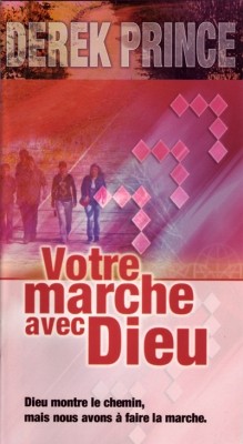 VOTRE MARCHE AVEC DIEU