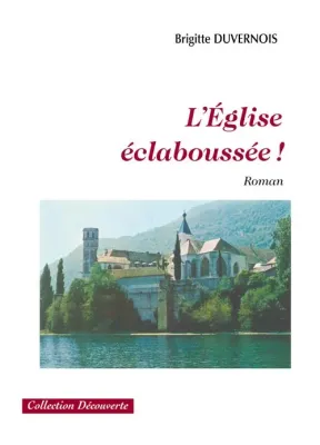 EGLISE ECLABOUSSEE (L')