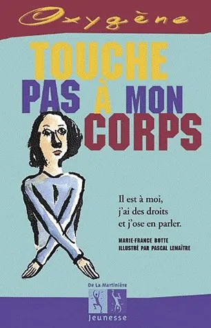 TOUCHE PAS A MON CORPS