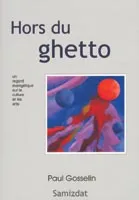 HORS DU GHETTO