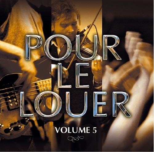 POUR LE LOUER - VOL 5 CD