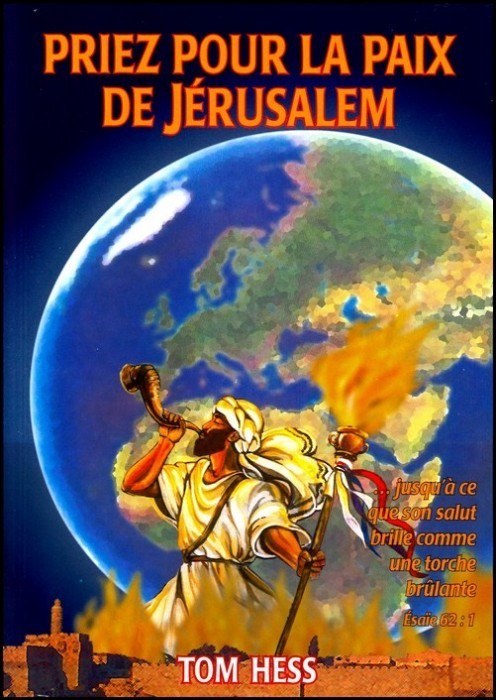 PRIEZ POUR LA PAIX DE JERUSALEM