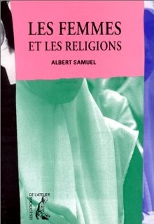 FEMMES ET LES RELIGIONS (LES)