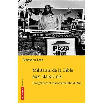 MILITANTS DE LA BIBLE AUX ETATS-UNIS