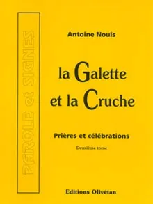 GALETTE ET LA CRUCHE (LA) TOME 2
