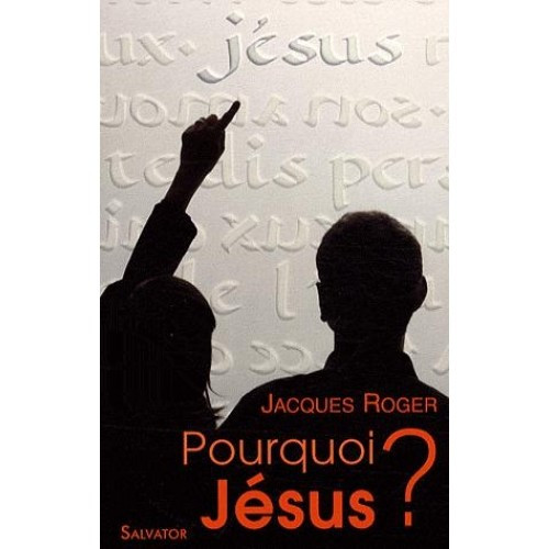 POURQUOI JESUS ?