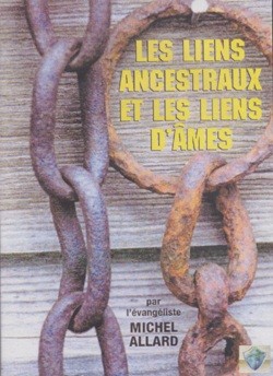 LIENS ANCESTRAUX - LIENS D'AMES