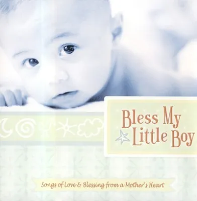 BLESS MY LITTLE BOY CD
