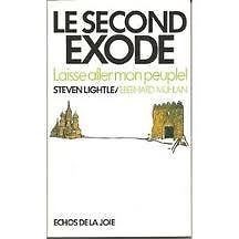 SECOND EXODE (LE) LAISSE ALLER MON PEUPLE