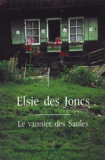 ELSIE DES JONCS - LE VANNIER DES SAULES